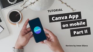 Canva Tutorial | Mobile | Tagalog | Part II