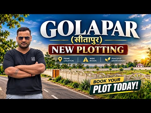 Golapar Sitapur में New Plotting 🔥 आज का Smart Investment, कल का बड़ा फायदा! ☎️ +91-9759389593