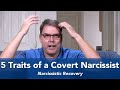 5 Traits of a Covert Narcissist