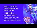Demo soul food de silvia chill enseigne par lilly west