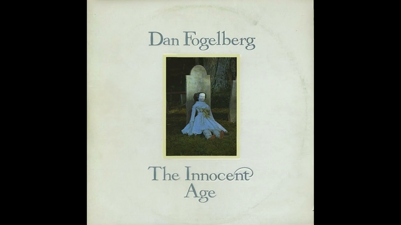 C4 The Reach - Dan Fogelberg – The Innocent Age: 1981 US Vinyl