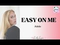 Adele  easy on me lyrics