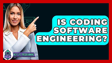 Is Coding Software Engineering? - Next LVL Programming