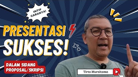 SUKSES Presentasi Begini Caranya