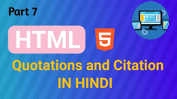 HTML Tutorial in Hindi part [7] - what is Quotations and Citation