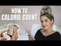 How to Calorie Count for Weight Loss in 2021