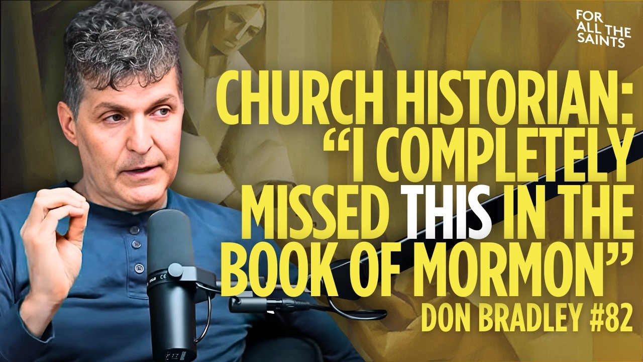 Historian Shares Mind-blowing Insights About The Coming Forth Of The Book Of Mormon - Don Bradley