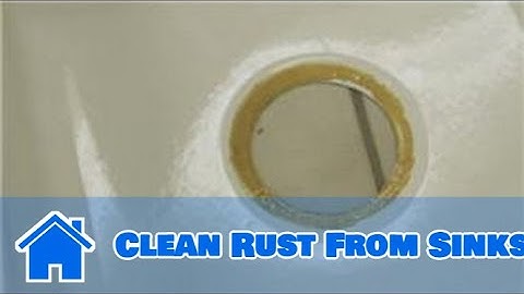 Sink Maintenance : How to Clean Rust From Sinks