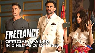 FREELANCE (Official Trailer) | In Cinemas 26 OCTOBER