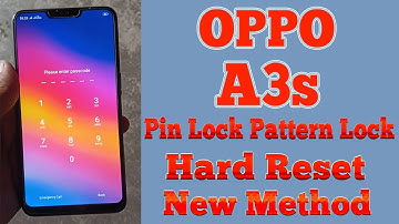 Oppo A3s Hard Reset Pin Lock Pattern Lock Remove New Method