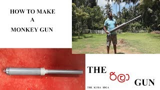 How to make a Monkey Gun | Monkey Gun