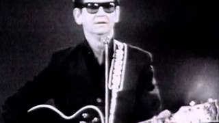 Roy Orbison -  In the Real World (Legendado)