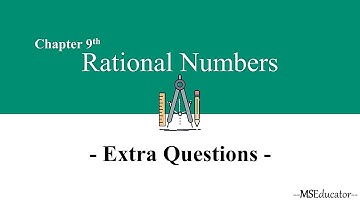 Chapter 9 : Rational Numbers - Extra Questions | ncert solutions for class 7 maths