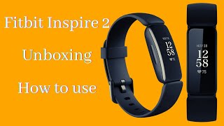 Fitbit Inspire 2 Unboxing & Setup | Smart Watch Unboxing & Setup I Smart Watch 2022 | Urdu/Hindi