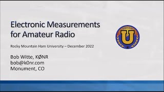 RMHAM U Workshop: Amateur Radio Test Equipment - December 10, 2022