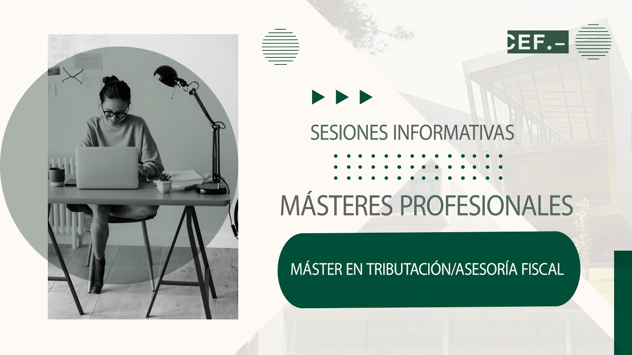 Sesión Informativa Máster en Tributación/Asesoría Fiscal