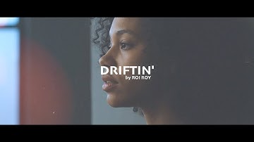 ROI ROY - DRIFTIN