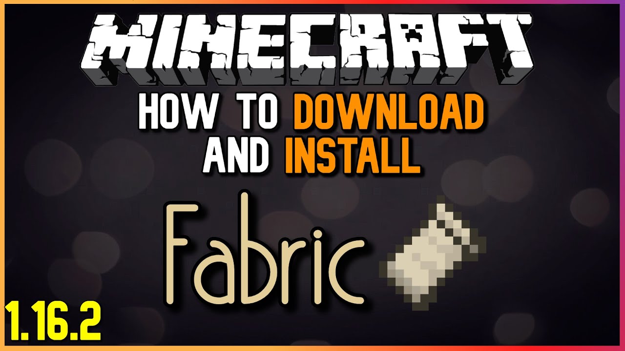 Fabric for Minecraft 1.16.2