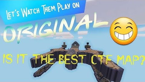 CTF ON THE ORIGINAL MAP | Lifeboat Network