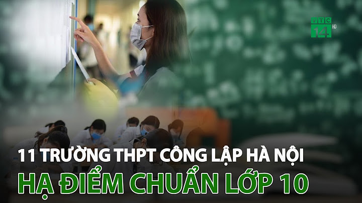 Trường thpt công lập top 1 hà nội năm 2024