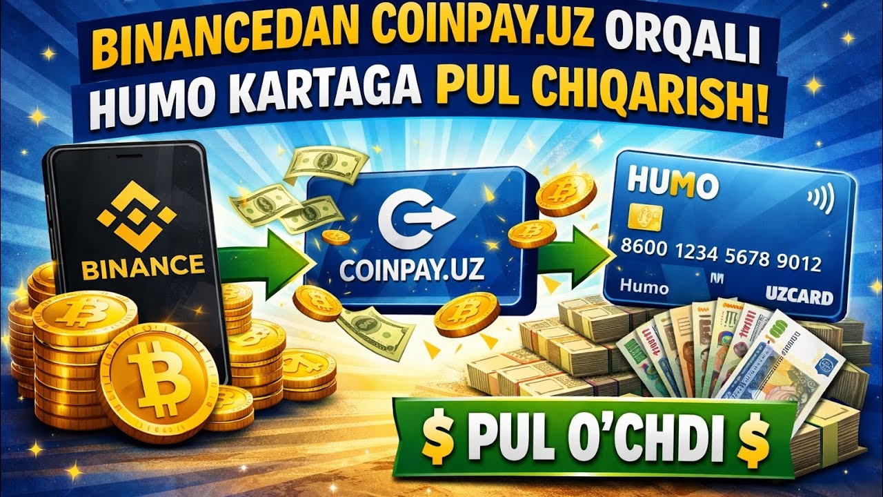 👉 BINANCEDAN HUMO KARTAGA!👉 COINPAY.UZ ORQALI 5 DAQIQADA(yoki)👉 BINANCE ➜ HUMO | REAL USUL 