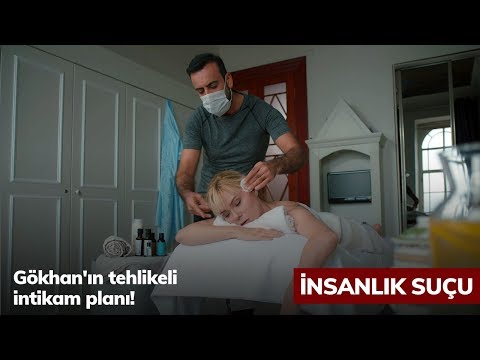 Gökhan'ın tehlikeli intikam planı! - İnsanlık Suçu 6. Bölüm