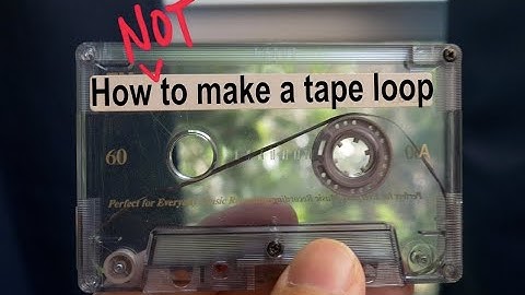 how NOT to make a tape loop - Drew Morris Music
