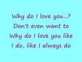 Westlife-Why Do I Love You (Lyrics)