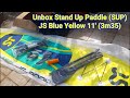 Unbox ván chèo đứng (Stand Up Paddle - SUP) JS Blue Yellow 11' (3m35)