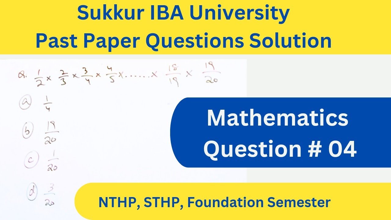 Sukkur IBA university Past Paper solutions Q 4 | Sukkur IBA sthp test preparation 