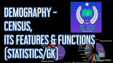 DEMOGRAPHY Lect 1 - CENSUS, ITS FEATURES & FUNCTIONS (STATISTICS/GK)