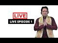 Live Episode 1 || Astroaaj