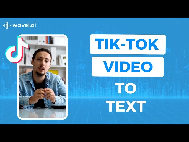 Convert Tik-Tok Video to Text class=