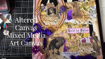 Altered Art Canvas - Mixed Media Art Project