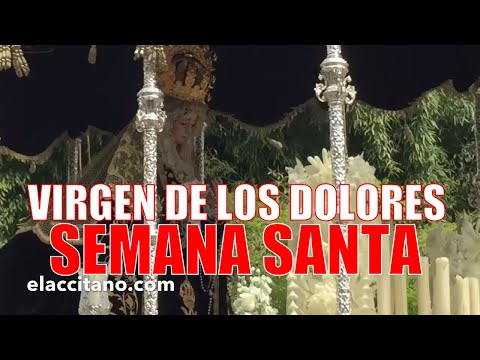 Hermandad de la Virgen de los Dolores - Semana Santa Guadix 2017