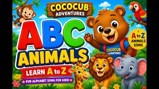 ABC Animals for Kids Learn / Alphabet with Animals/A to Z Animals Song for Kids/Animal Alphabet Song