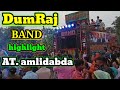 Dumraj band new highlights status in amlidabda 