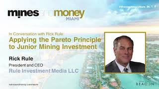 Mines and Money Miami in conversation with Rick Rule