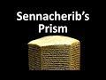 Sennacherib's Prism | Assyrian Siege of Jerusalem | Part 3