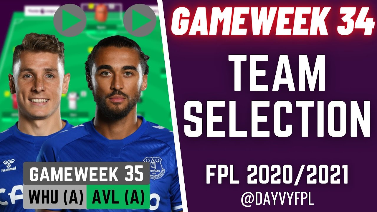 DCL/DIGNE IN?! Gameweek 34 Team! FPL 2020/2021!