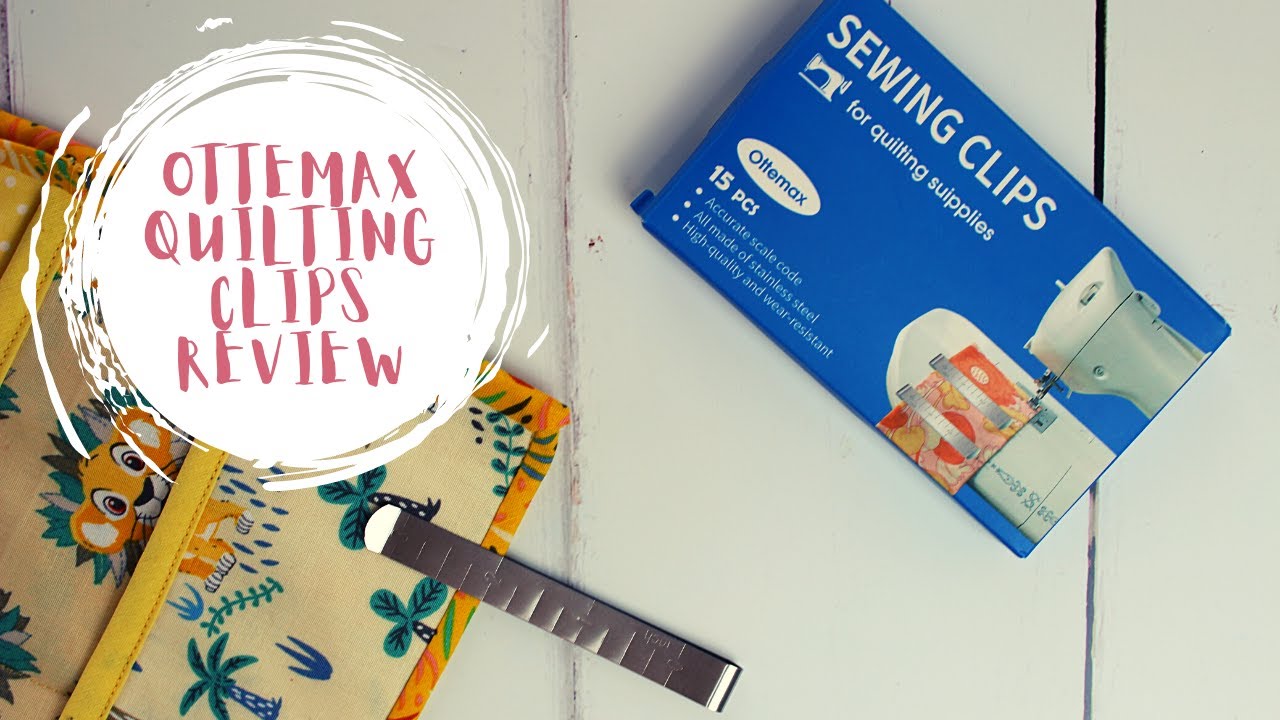 Ottemax Sewing & Quilting Clips - Are They Worth Buying? 