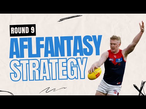 AFL Fantasy 2024 | Round 9 Trade & Strategies