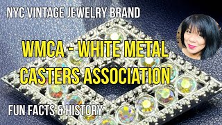 WMCA (White Metal Casters Association) - Vintage Jewelry Brand Fun Facts