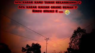 Story WA keren # RINDU RUMAH