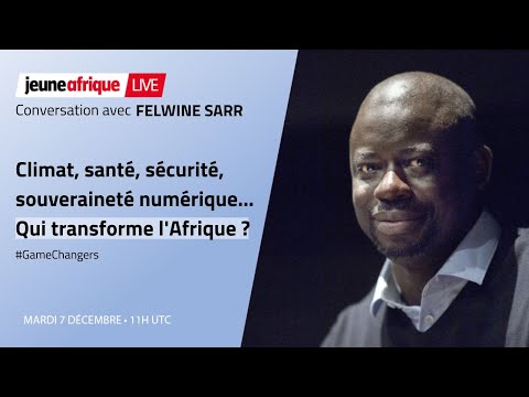 FELWINE SARR EN LIVE SUR JEUNE AFRIQUE