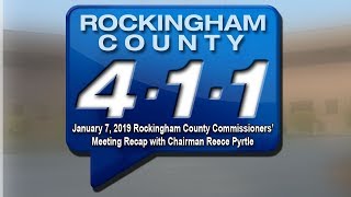 Rockingham County 4-1-1 – Rockingham County Commissioners’ January 7, 2019 Meeting Recap