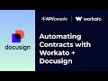 API People Demo: Automating Contracts with Workato + DocuSign