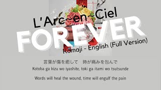 FOREVER - L’Arc~en~Ciel (Romaji \u0026 English Translation) Full Version - EDENS ZERO OP2