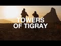 The North Face presents: Towers Of Tigray