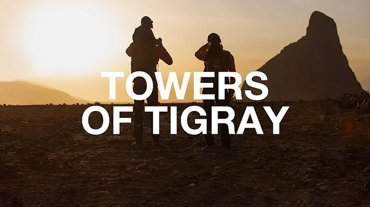 The North Face presents: Towers Of Tigray